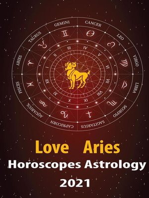 cover image of Aries Love Horoscope & Astrology 2021